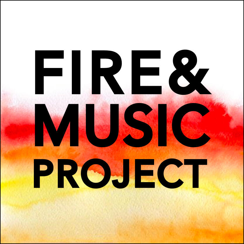 The Fire and Music Project is an arts initiative that invites us to shift our relationship with fire. Click to learn more
